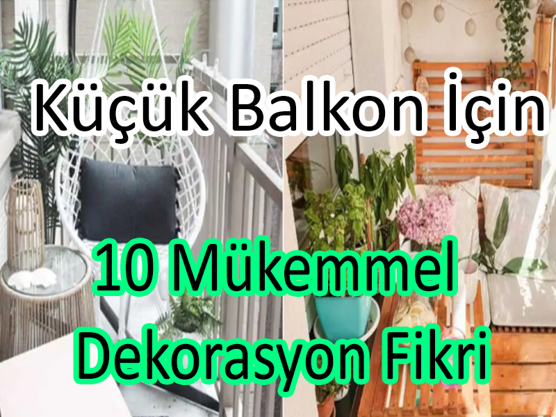 10 Mukemmel Dekorasyon Fikri